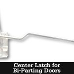 center latch bi-parting